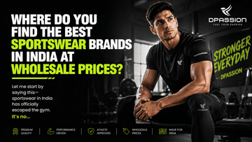 Dpassion wholesale sportswear manufacturer in India offering premium activewear, gym wear, fitness apparel, athleisure clothing, and private label sportswear solutions for retailers, distributors, and global B2B buyers.